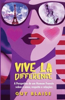 Vive La Difference 1