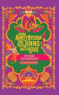 bokomslag From Aunty Ayesha And The Jinns With Love