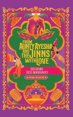 bokomslag From Aunty Ayesha And The Jinns With Love