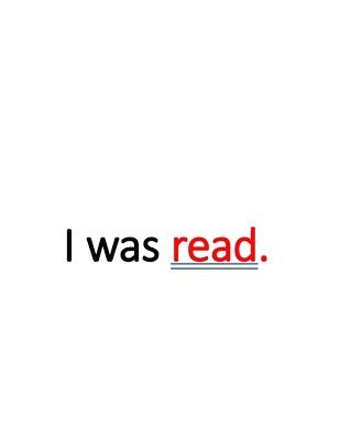 I was read. 1