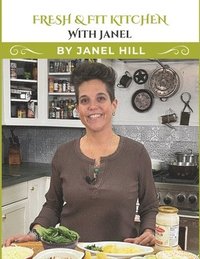 bokomslag Fresh & Fit Kitchen with Janel