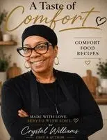 Crystal Williams - Taste of Comfort, Häftad. Tillgänglighet: Lägg i varukorg