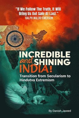 bokomslag Incredible and Shining India!