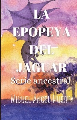 bokomslag La epopeya del jaguar