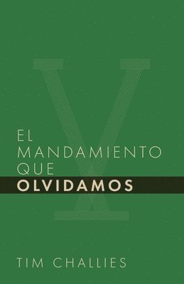 bokomslag El mandamiento que olvidamos