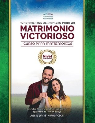 Fundamentos de Impacto para un Matrimonio Victorioso 1