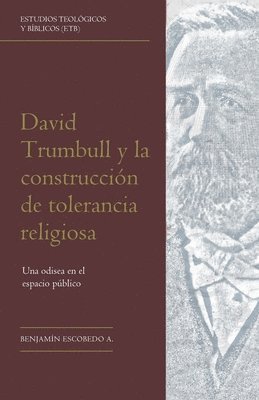 David Trumbull y la construccin de tolerancia religiosa 1