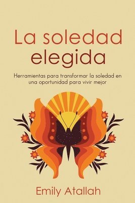 La soledad elegida 1