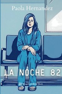 bokomslag La noche 82