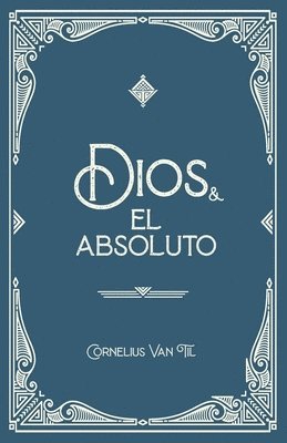 Dios y el absoluto 1