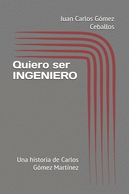 Quiero ser INGENIERO 1