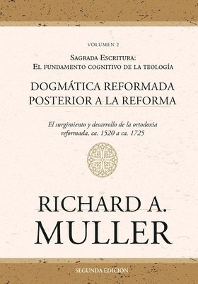 bokomslag Dogmtica reformada posterior a la Reforma Vol. 2