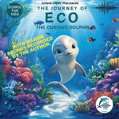 The Journey of Eco, the curious dolphinn 1