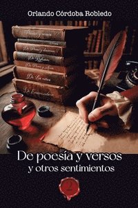 bokomslag De Poesía y Versos y Otros Sentimientos 2