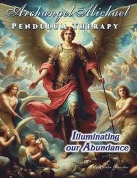 bokomslag Archangel Michael Pendulum Therapy