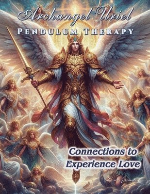 bokomslag Archangel Uriel Pendulum Therapy