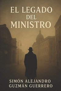 bokomslag Legado del Ministro