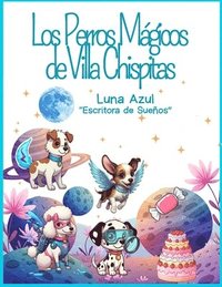 bokomslag Perros Mágicos de Villa Chispitas