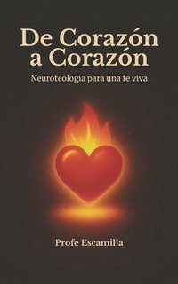 bokomslag De Corazón a Corazón