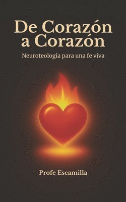 bokomslag De Corazón a Corazón