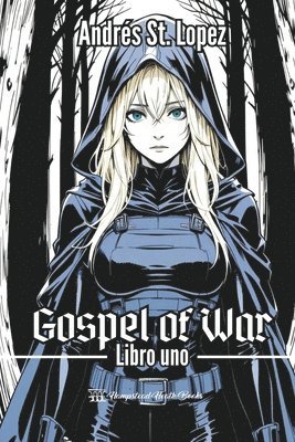Gospel of War Libro 1