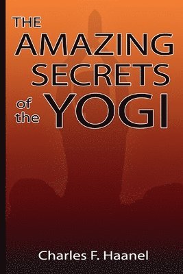bokomslag Amazing Secrets of the Yogi