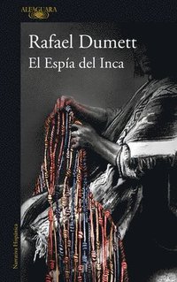 bokomslag El Espía del Inca / The Inca's Spy