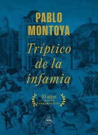 bokomslag Tríptico de la Infamia (Ed.Conmemorativa) / Triptych of Infamy (Commemorative Ed Ition)