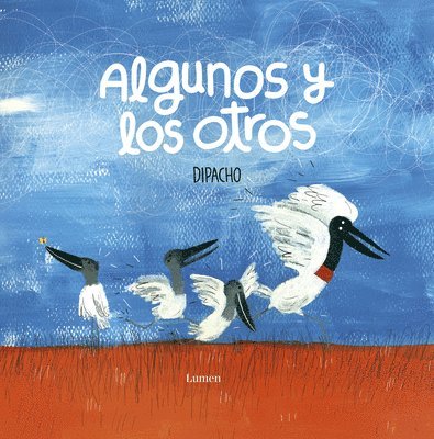 Algunos Y Los Otros / Those and Others 1