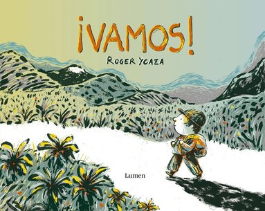 Roger Ycaza - ¡Vamos! / Let's Go!, Inbunden