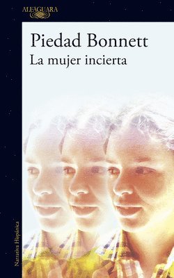 La Mujer Incierta / The Uncertain Woman 1