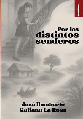 Por Los Distintos Senderos
