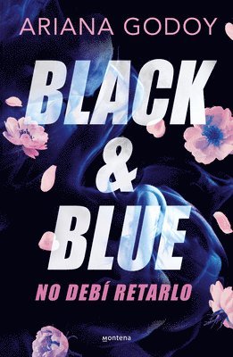 Black & Blue: No Debí Retarlo (Spanish Edition)
