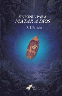 bokomslag Sinfonía para matar a Dios