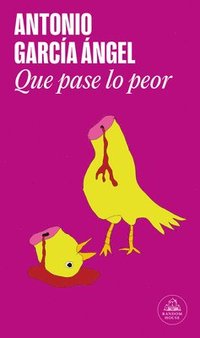 bokomslag Que Pase Lo Peor / Let the Worst Happen