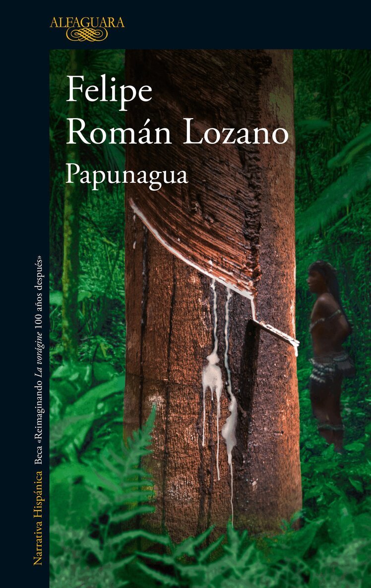 Felipe Román Lozano - Papunagua / Papunagua, Häftad