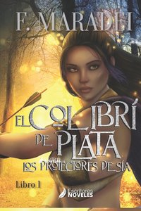 bokomslag El Colibri de Plata