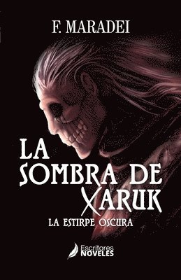 La sombra de Xaruk 1