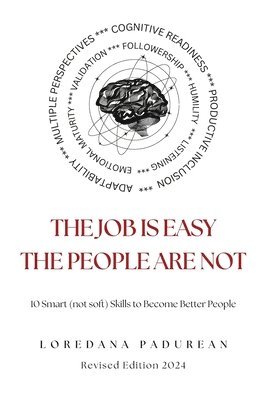 The job is easy, the people are not! 1