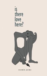 bokomslag Is There Love Here?