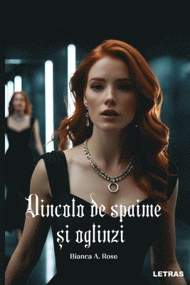 Dincolo de spaime si oglinzi