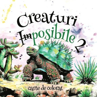 Creaturi Imposibile 2 1