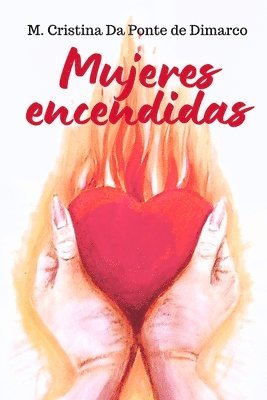 Mujeres Encendidas 1