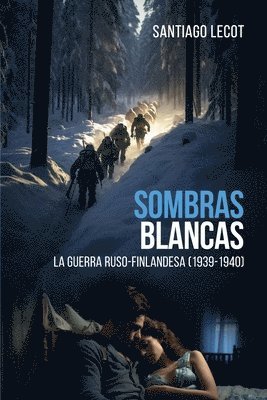 bokomslag Sombras blancas