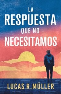 bokomslag Respuesta que no Necesitamos