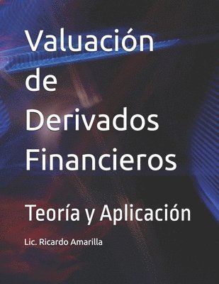 bokomslag Valuación de Derivados Financieros