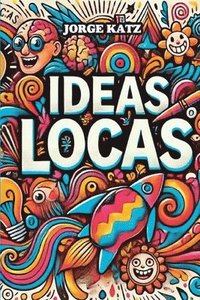 bokomslag Ideas Locas