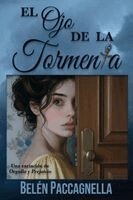 Belen Paccagnella, Carol S Bowes - Ojo de la Tormenta, Häftad