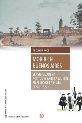 Facundo Roca - Morir en Buenos Aires, Häftad