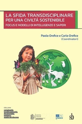 Carlo Orefice, Paolo Orefice - sfida transdisciplinare per una civiltá sostenibile, Häftad
